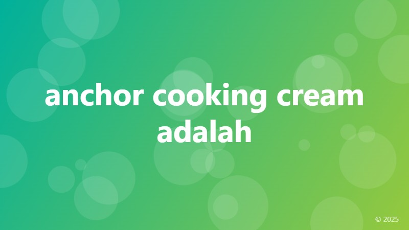 anchor cooking cream adalah