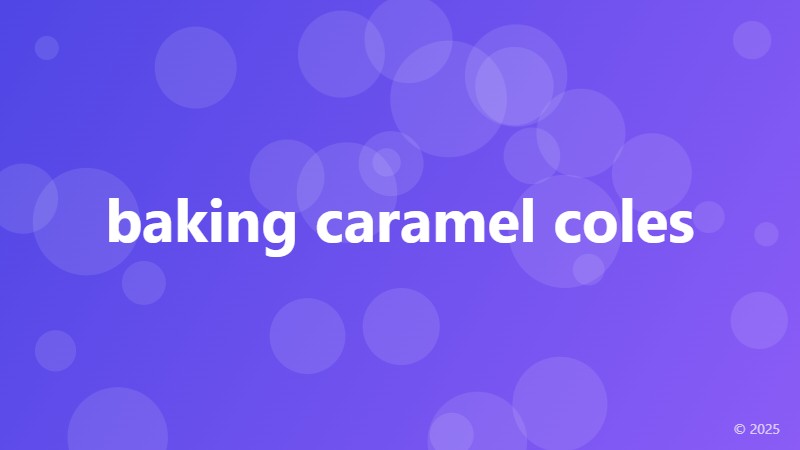 baking caramel coles
