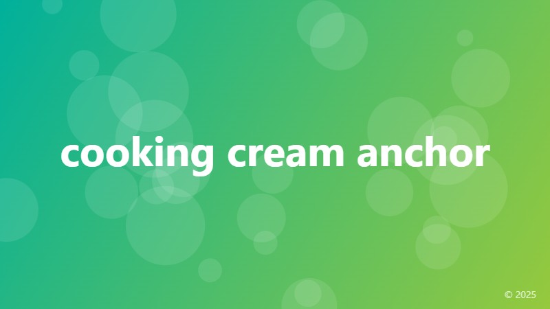 cooking cream anchor