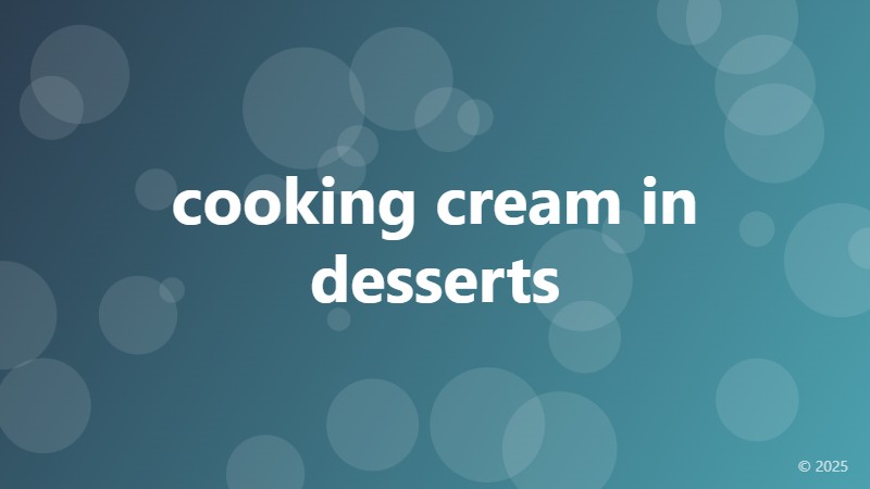 cooking cream in desserts