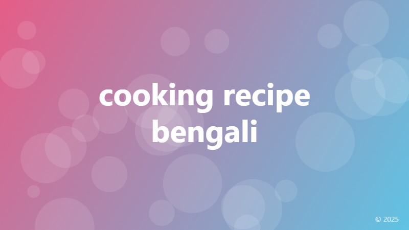 cooking recipe bengali