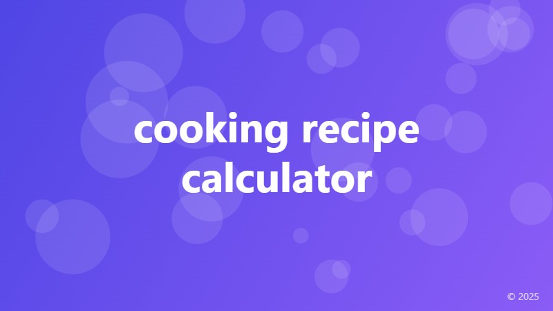 cooking recipe calculator