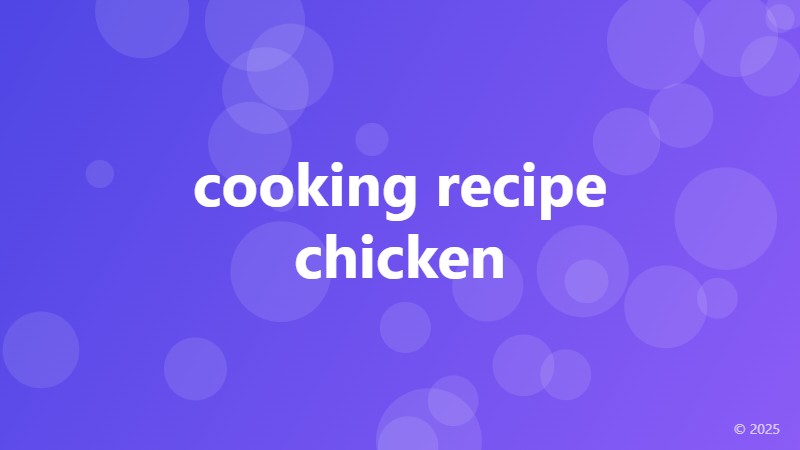 cooking recipe chicken