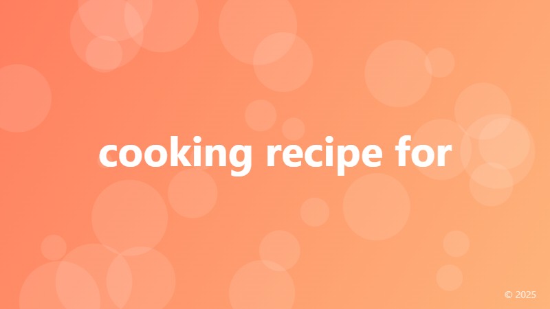 cooking recipe for