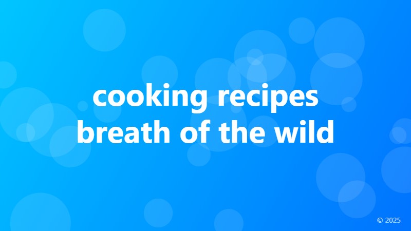 cooking recipes breath of the wild
