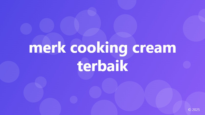 merk cooking cream terbaik