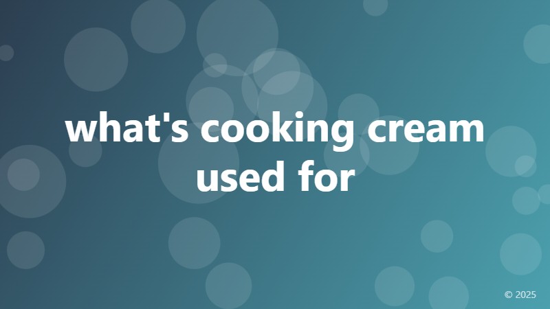 what's cooking cream used for
